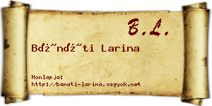 Bánáti Larina névjegykártya